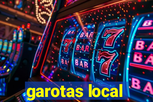 garotas local